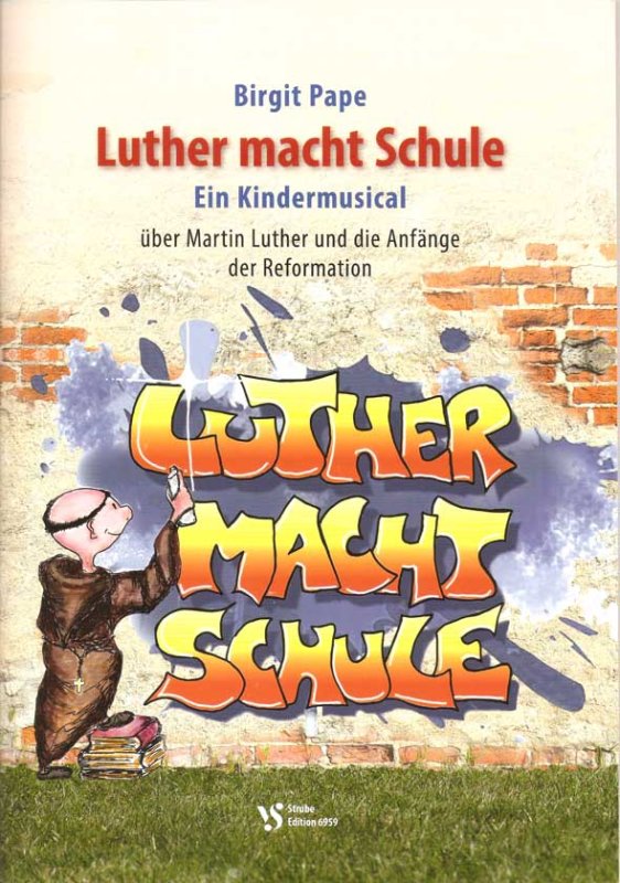 Luther mach Schule